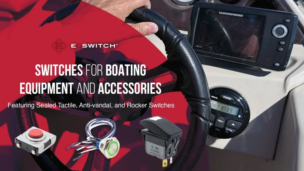 Switches for Boating Equipment and Accessories Featured Image