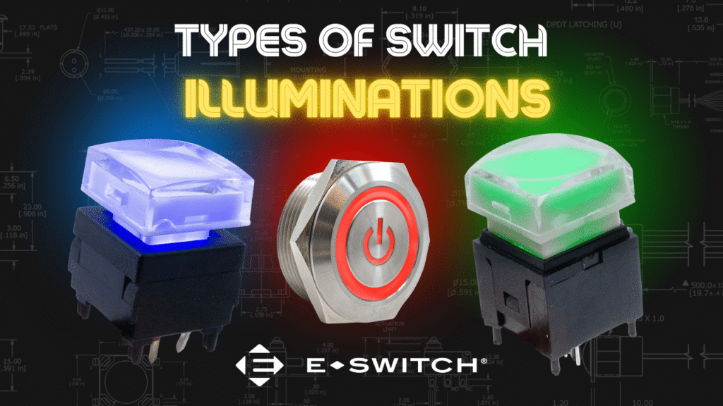 Types of Illuminated Switches: LED, Incandescent and Neon Featured Image