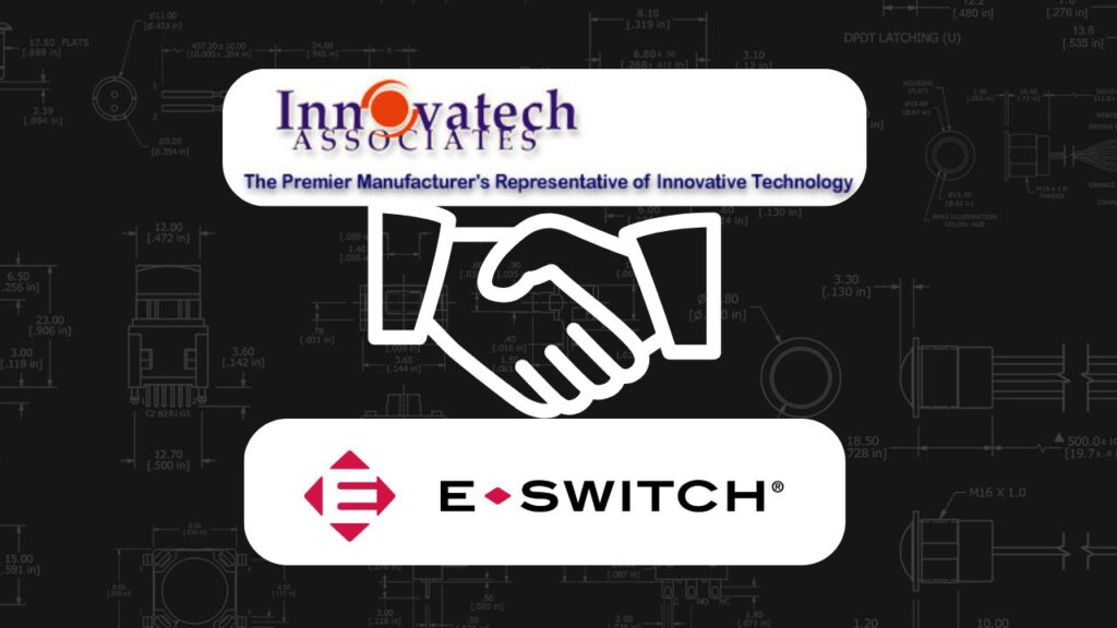 Innovatech Associates Now an Authorized Representative of E-Switch Featured Image