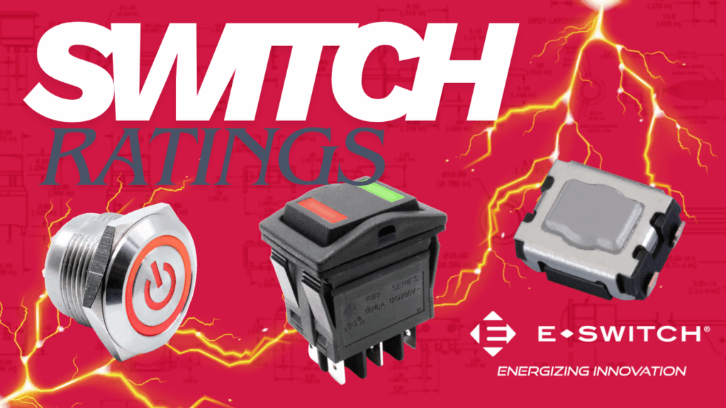 Electromechanical Switch Ratings, Explained Featured Image