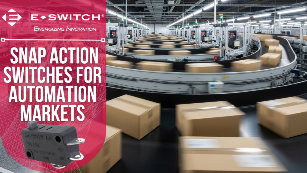 Snap Action Switches for Automation Applications Featured Image